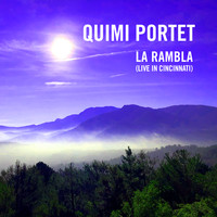 Quimi Portet - La Rambla (Live In Cincinnati)