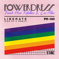 PowerDress - Liberate (Son Of 8 Remix)