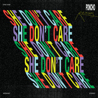Poncho - She Don't Care (Remixes)