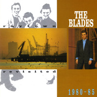 The Blades - Raytown Revisited