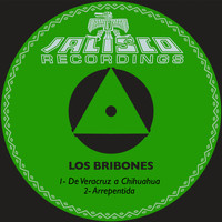 Los Bribones - De Veracruz a Chihuahua / Arrepentida
