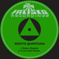 Rosita Quintana - Antes y Despues / A los Cuatro Vientos