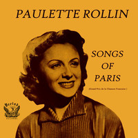 Paulette Rollin - Songs of Paris