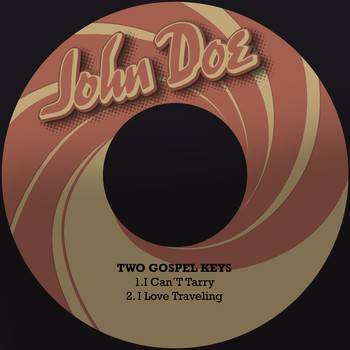 Two Gospel Keys - I Can´t Tarry / I Love Traveling