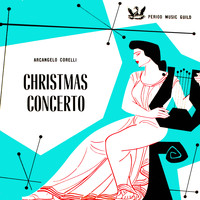 Arcangelo Corelli - Christmas Concerto
