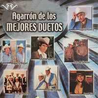 Various Artists - Agarrón de los Mejores Duetos