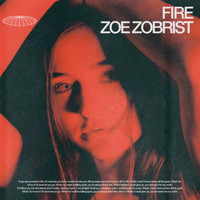 Zoe Zobrist - Fire