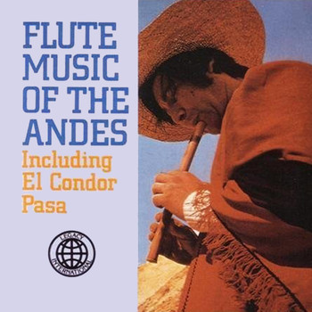 Los Caballeros - Flute Music of the Andes