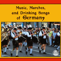 Munich Meistersingers - Music, Marches, and Drinking Songs of Germany
