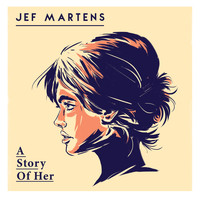 Jef Martens - A Story of Her