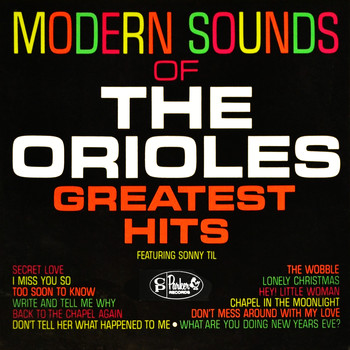 The Orioles - Modern Sounds of the Orioles Greatest Hits