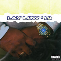 Airplane James - Lay Low '19 (Explicit)
