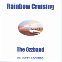 Ozzband - Rainbow Cruising