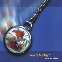 Bob Russell - Watch This!