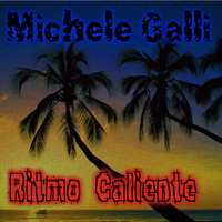Michele Galli - Ritmo Caliente