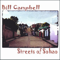 Bill Campbell - Streets of Sohao