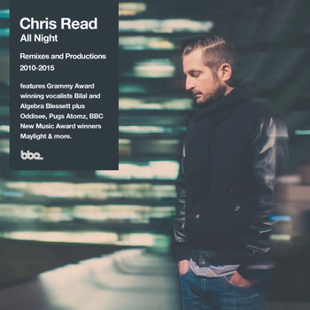 Various Artists - Chris Read Presents All Night: Remixes & Productions 2010-2015