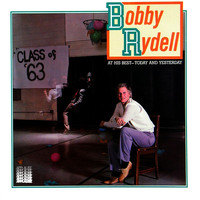 Bobby Rydell - At His Best - Today and Yesterday