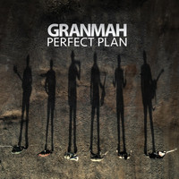 GranMah - Perfect Plan