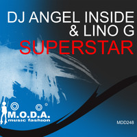 DJ Angel Inside & Lino G - Superstar