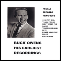 Buck Owens - His Earliest Recordings