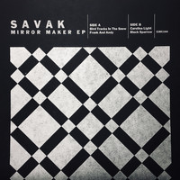 Savak - Mirror Maker