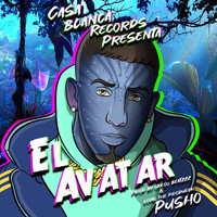 Pusho - El Avatar (Explicit)