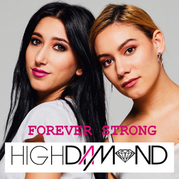 High Diamond - Forever Strong