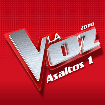 Varios Artistas - La Voz 2020 - Asaltos 1 (En Directo En La Voz / 2020)