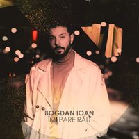 Bogdan Ioan - Îmi pare rău