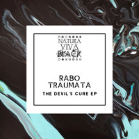 Rabo & Traumata - The Devil's Cure