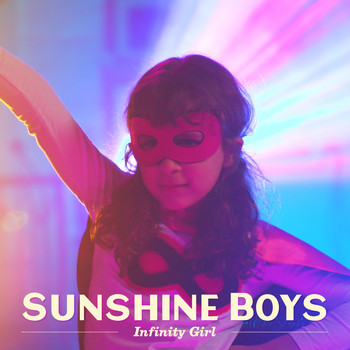 Sunshine Boys - Infinity Girl (Explicit)
