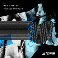 Root Noise - Mental Memory