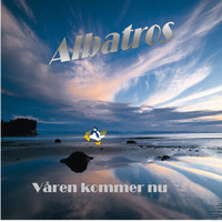 Albatros - Våren kommer nu