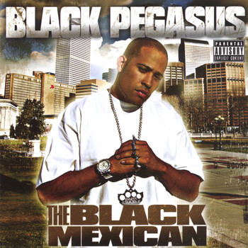 Black Pegasus - The Black Mexican