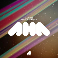 Matinee - Indian Summer