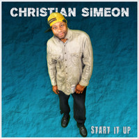 Christian Simeon - Start It Up