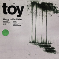 Toy - Happy in the Hollow (Deluxe Version)