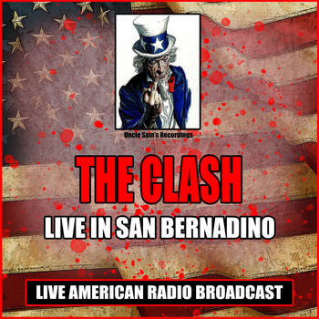 The Clash - Live In San Bernadino (Live)