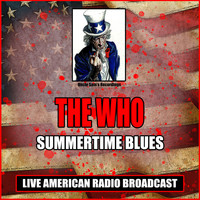 The Who - Summertime Blues (Live)