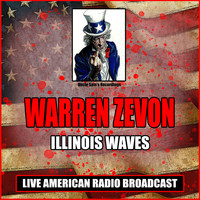 Warren Zevon - Illinois Waves (Live)