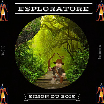 Simon Du Bois - Esploratore! (Gardaland Hotel) (Explicit)