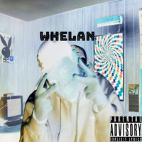Whelan - Cigarettes (Explicit)