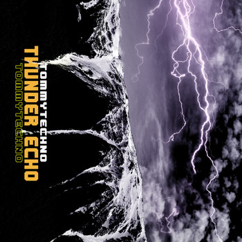 Tommytechno - Thunder Echo