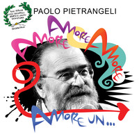 Paolo Pietrangeli - Amore amore amore, amore un... (Explicit)