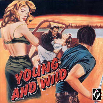 Various Artists - Young and Wild