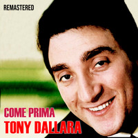 Tony Dallara - Come prima (Remastered)