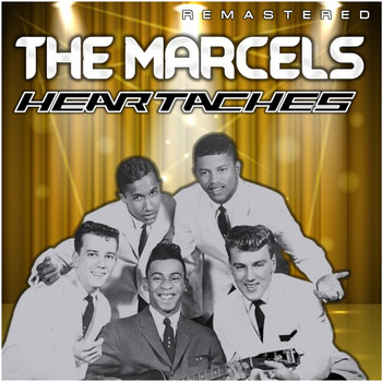 The Marcels - Heartaches (Remastered)