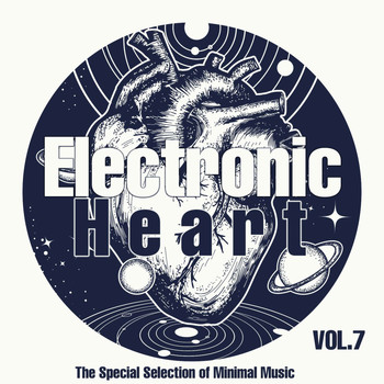 Various Artists - Electronic Heart, Vol. 7 (The Special Selection of Minimal Music)