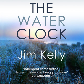 Jim Kelly - The Water Clock - Dryden Mysteries, Book 1 (Unabridged)